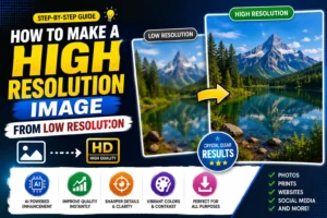 how to make a high resolution image from low resolution image